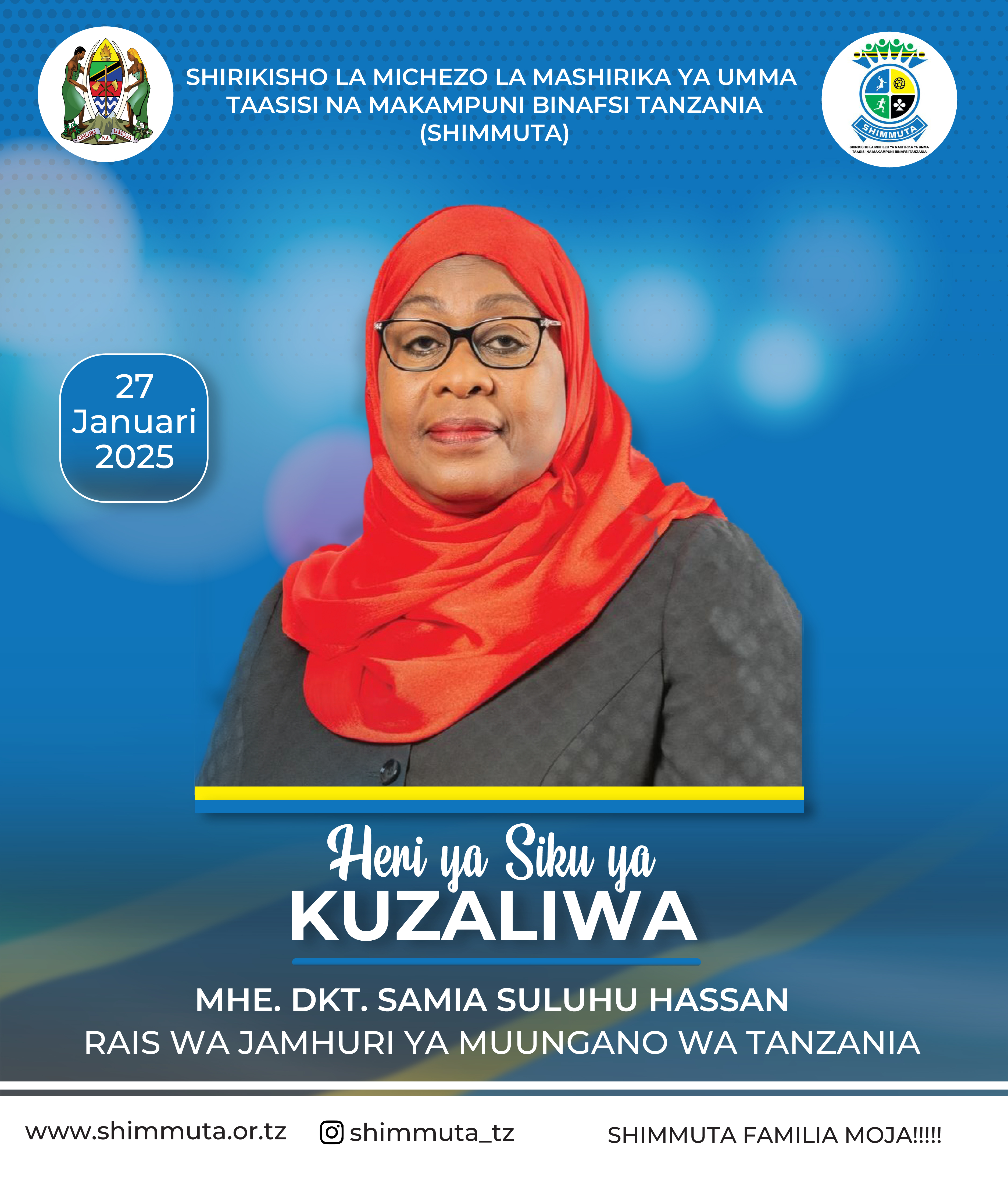SHIMMUTA Yamtakia Heri ya Siku ya Kuzaliwa Mhe. Dkt. Samia Suluhu Hassan